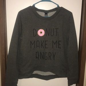 “Donut make me angry” Sweater